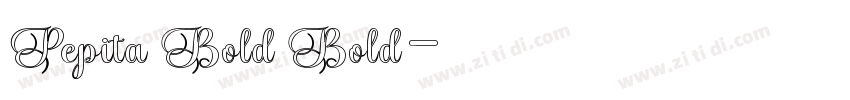 Pepita Bold Bold字体转换